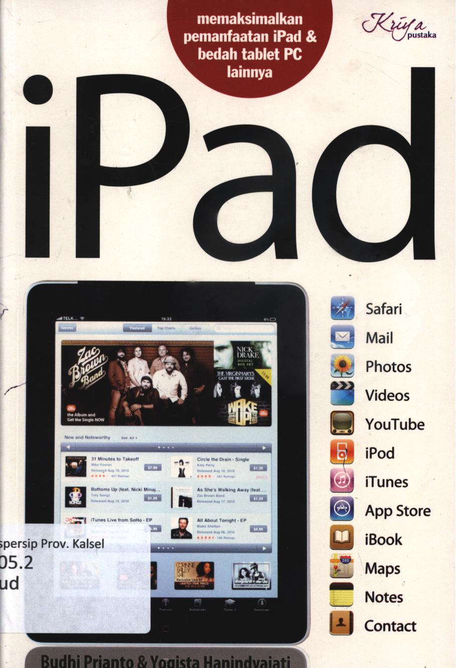 Cover iPad / Budhi Prianto dan Yugista Hanindyajati ; penyunting, Dwi A.S dan Ria Dahlianti
