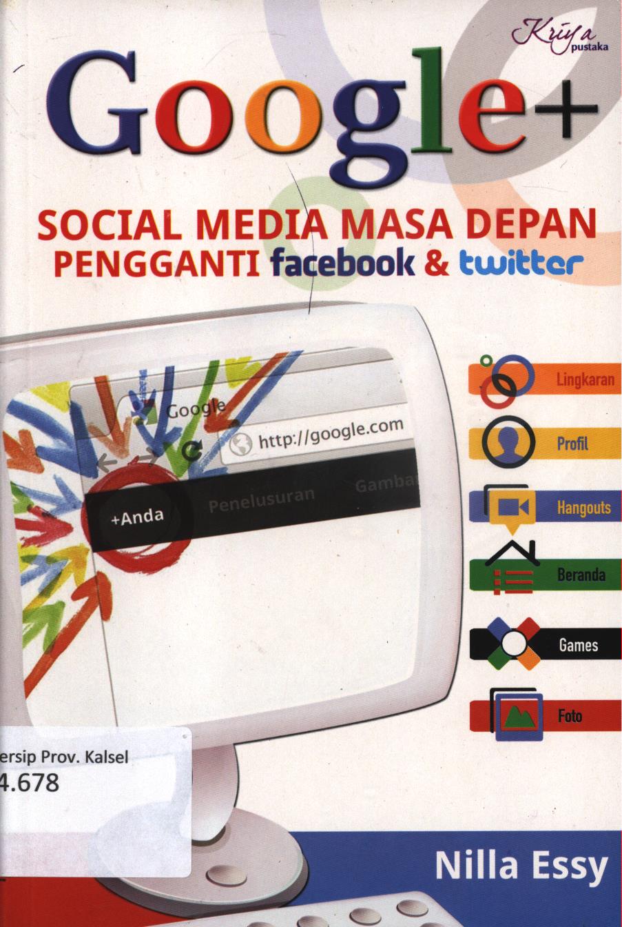Cover Googlet dan social media depan pengganti facebook dan twitter / Nilla Essy ; penyunting, Dwi A. Santoso