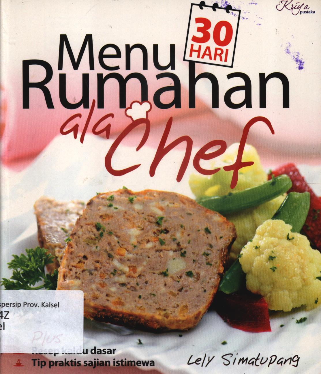 Cover Menu 30 hari rumahan ala chef / Lely Simutupang ; penyunting, Adinda