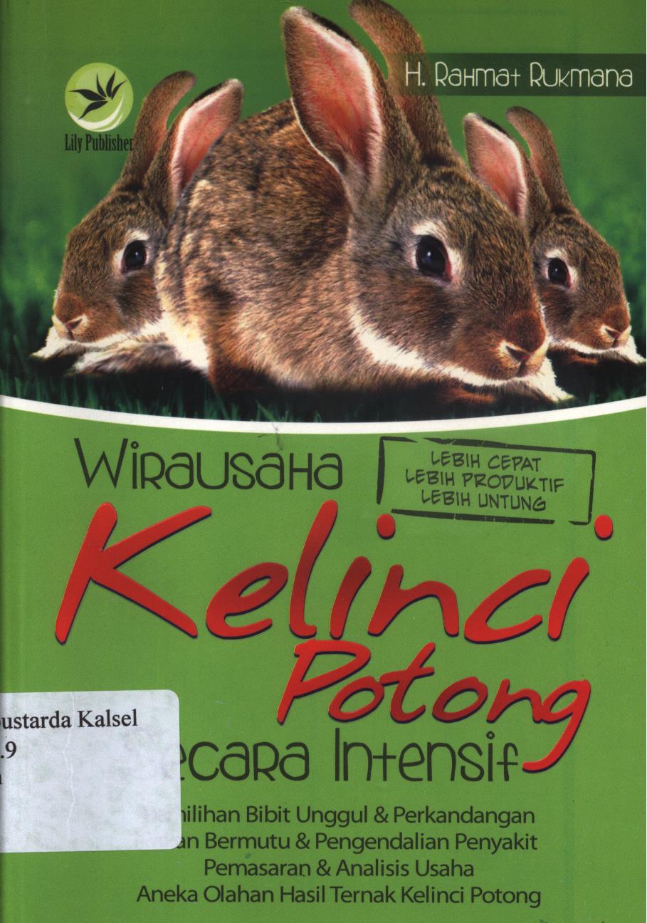Cover Wirausaha kelinci potong secara  intensif / H. Rahmad Rukmana ; editor, Maya
