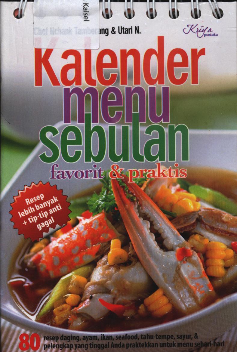 Cover Kalender menu sebulan favorit dan praktis / Chef Nchank Tamberang dan Utari Ninghadiyati ; editor, Dewi F.