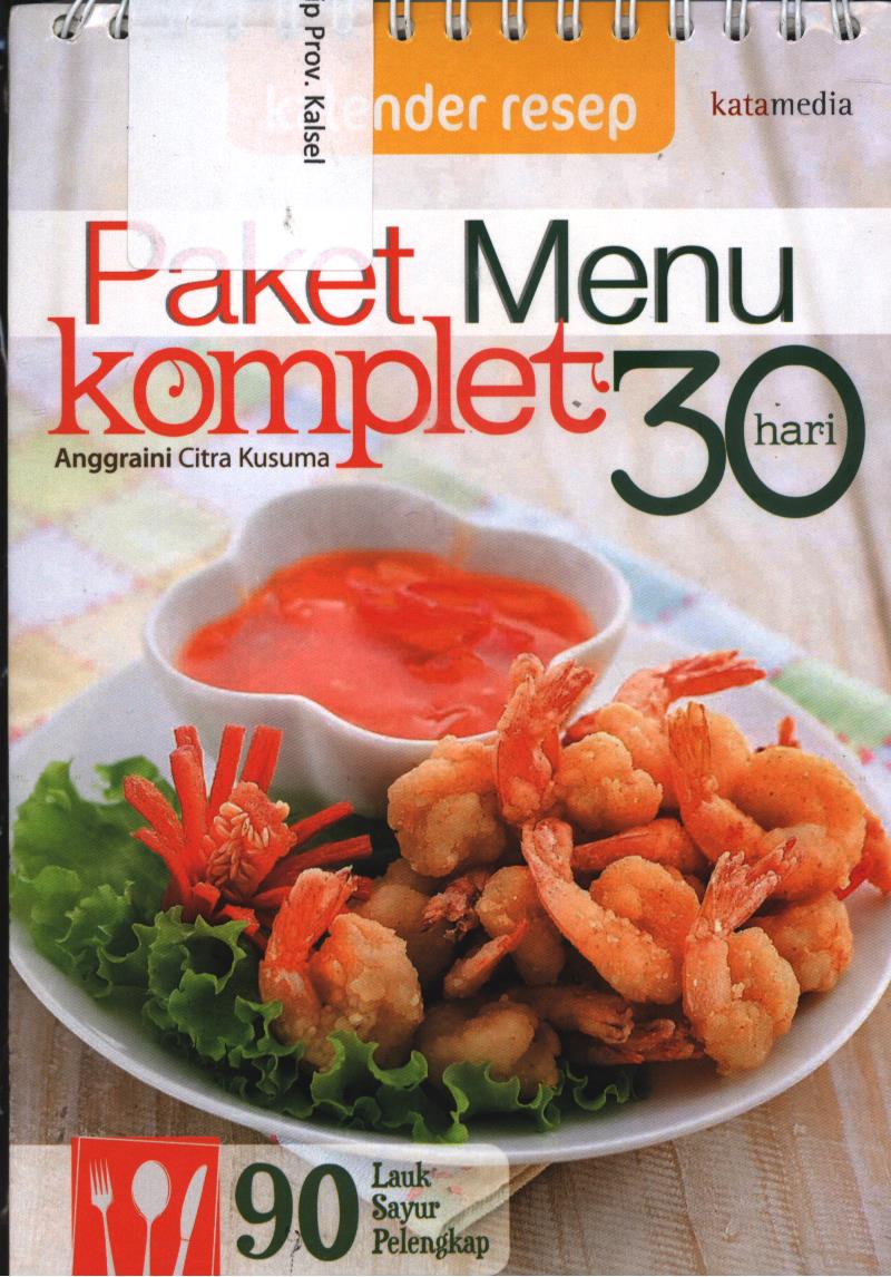 Cover Kalender resep paket menu komplet 30 hari / Anggraini Citra Kusuma ; penyunting, Rahmawati