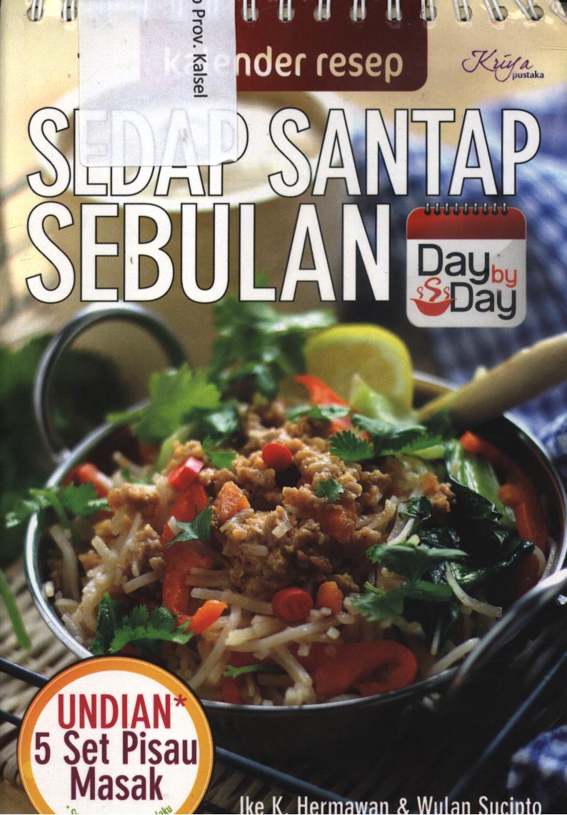 Cover Kalender resep sedap santap sebulan / Ike K. Hermawan dan Wulan Sucipto ; penyunting, Septi Rinasusanti