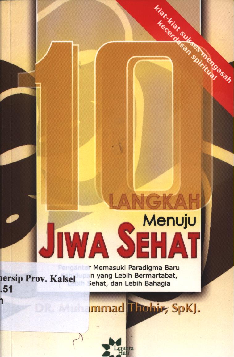 Cover Langkah menuju jiwa sehat / Muhammad Thohir ; penyunting, Abd. Syakur Dj. dan Wahid Hizbullah