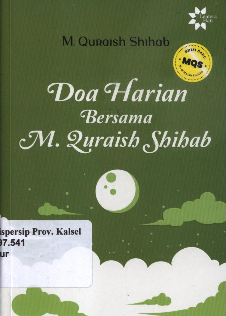 Cover Doa harian bersama M. Quraish Shibab / M. Quraish Shihab ; penyunting, Abd Syakur DJ.