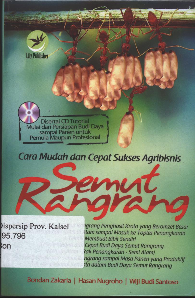 Cover Cara Mudah dan Cepat :  Sukses Agribisnis Semut Rangrang / Editor; Seno