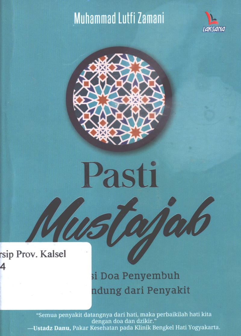 Cover Pasti mustajab / Muhammad Lutfi Zaman ; editor, Yanuar