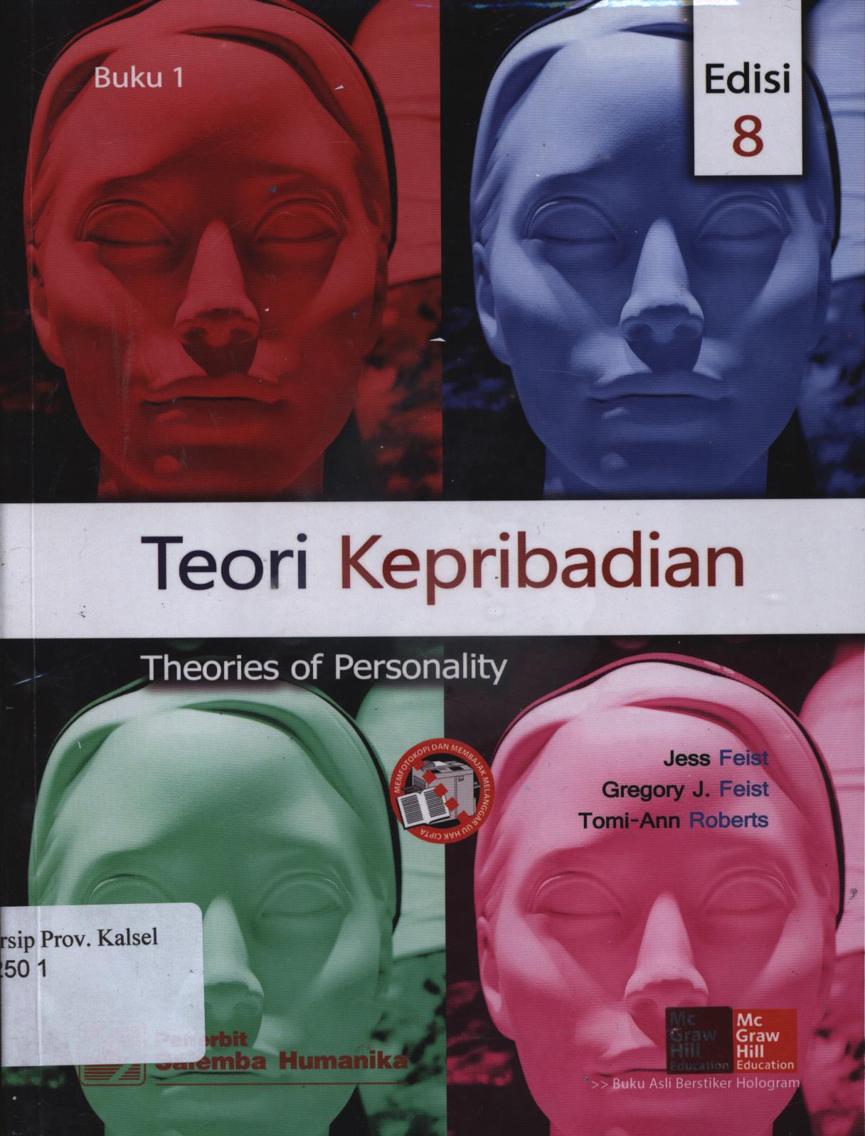 Cover Teori kepribadian / Jess Feist, Gregory J. Feist, Tomi-Ann Roberts ; penerjemah, R.A. Hadwitia Dewi Pertiwi