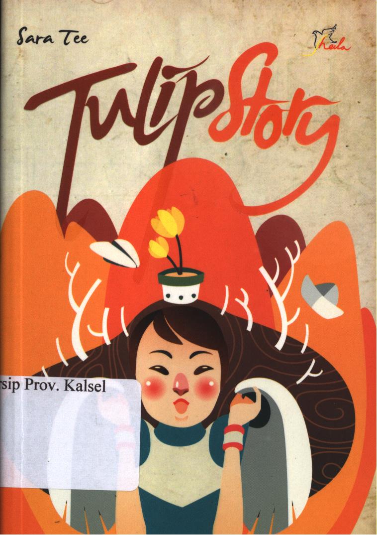 Cover Tulip   story / Sara tee ; Editor, Ariata