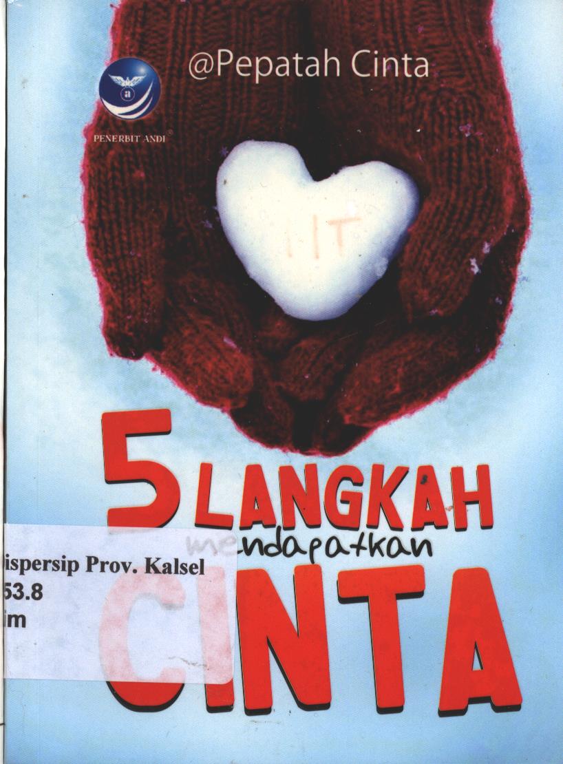 Cover 5 Langkah Mendapatkan Cinta / Editor: Westriningsih