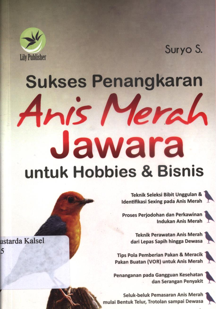 Cover Sukses Penangkaran Anis Merah Jawana / Suryo S ; Editor, Th. Arie Prabawati