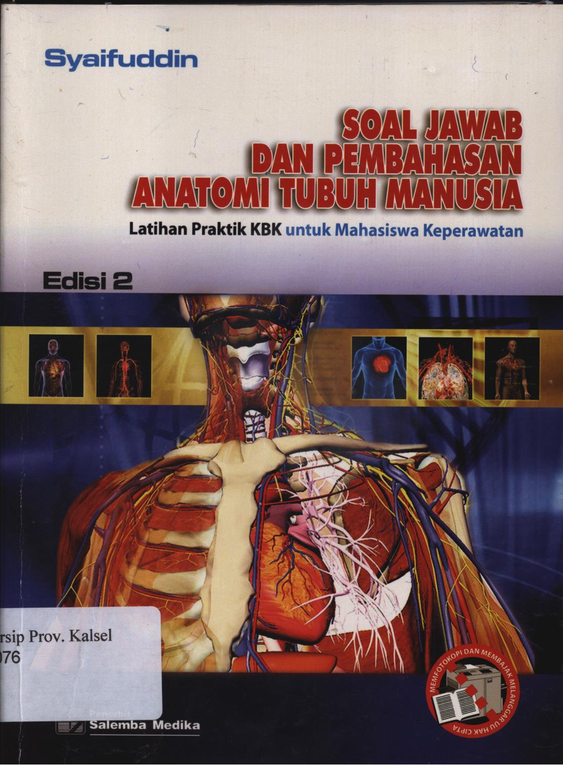 Cover Soal Jawab dan Pembahasan Antonomi Tubuh Manusia :  Edisi 2 Latihan Praktik KBK untuk Mahasiswa Keperawatan / Syaifuddin