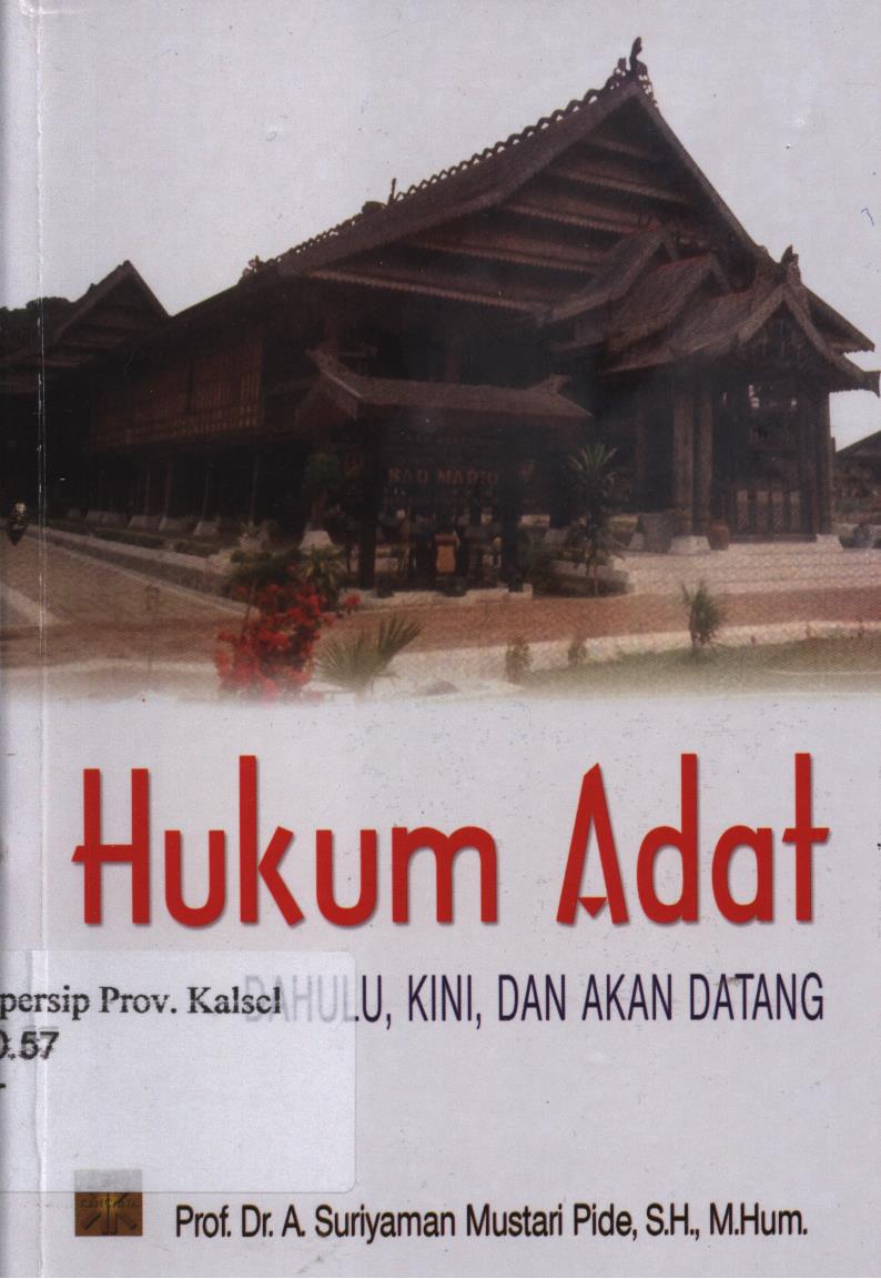 Cover Hukum adat dahulu, kini, dan akan datang / Suriyaman Masturi Pide
