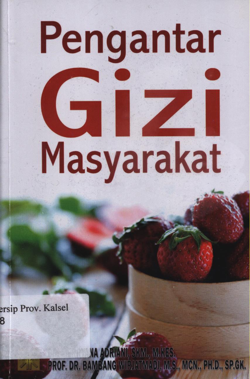 Cover Pengantar gizi masyarakat / Merryyana Adriani, Bambang Wijatmadi