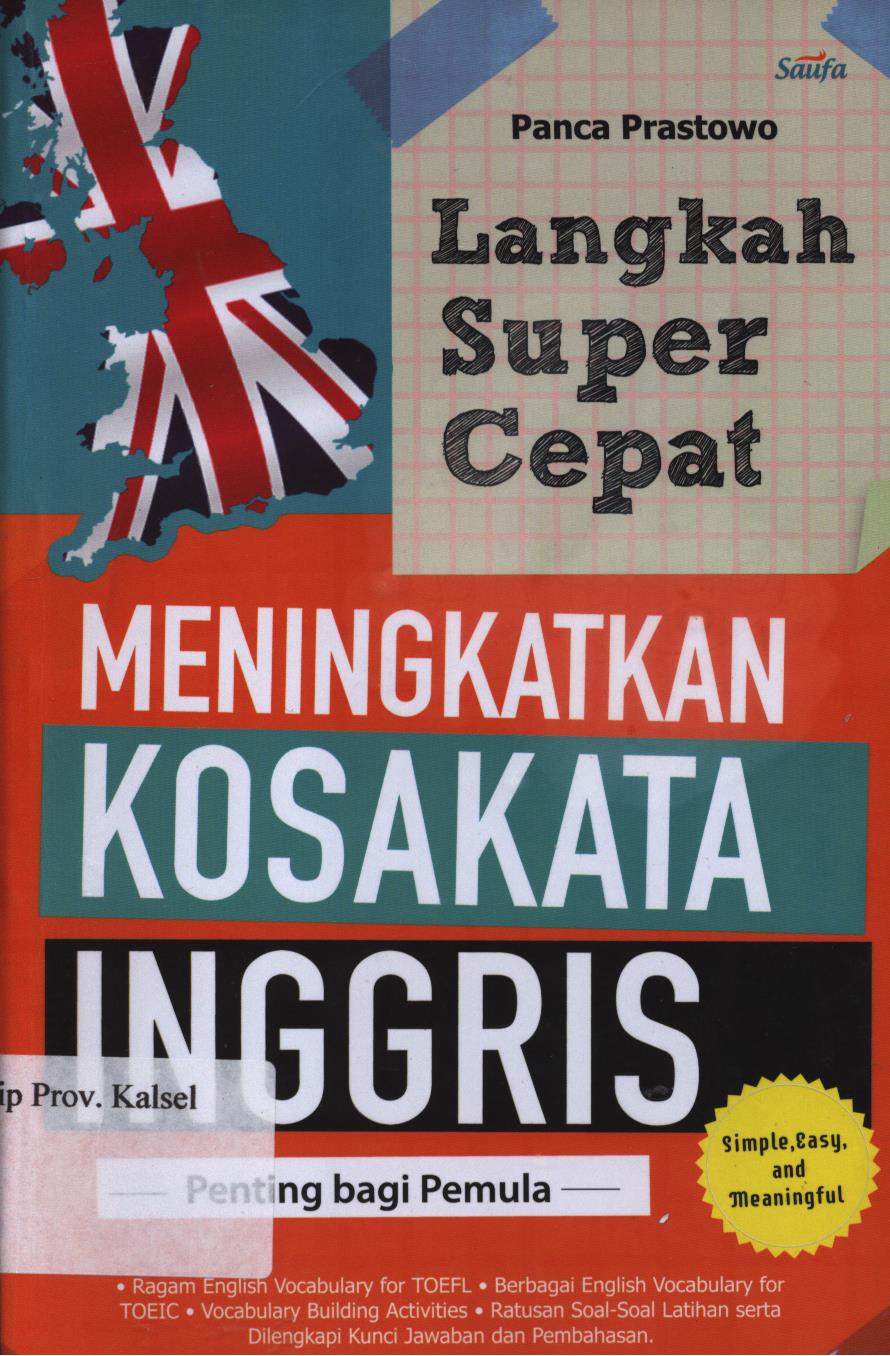 Cover Langkah super cepat meningkatkan kosakata inggris / Panca Prastowo ; editor, Diyan Yulianto
