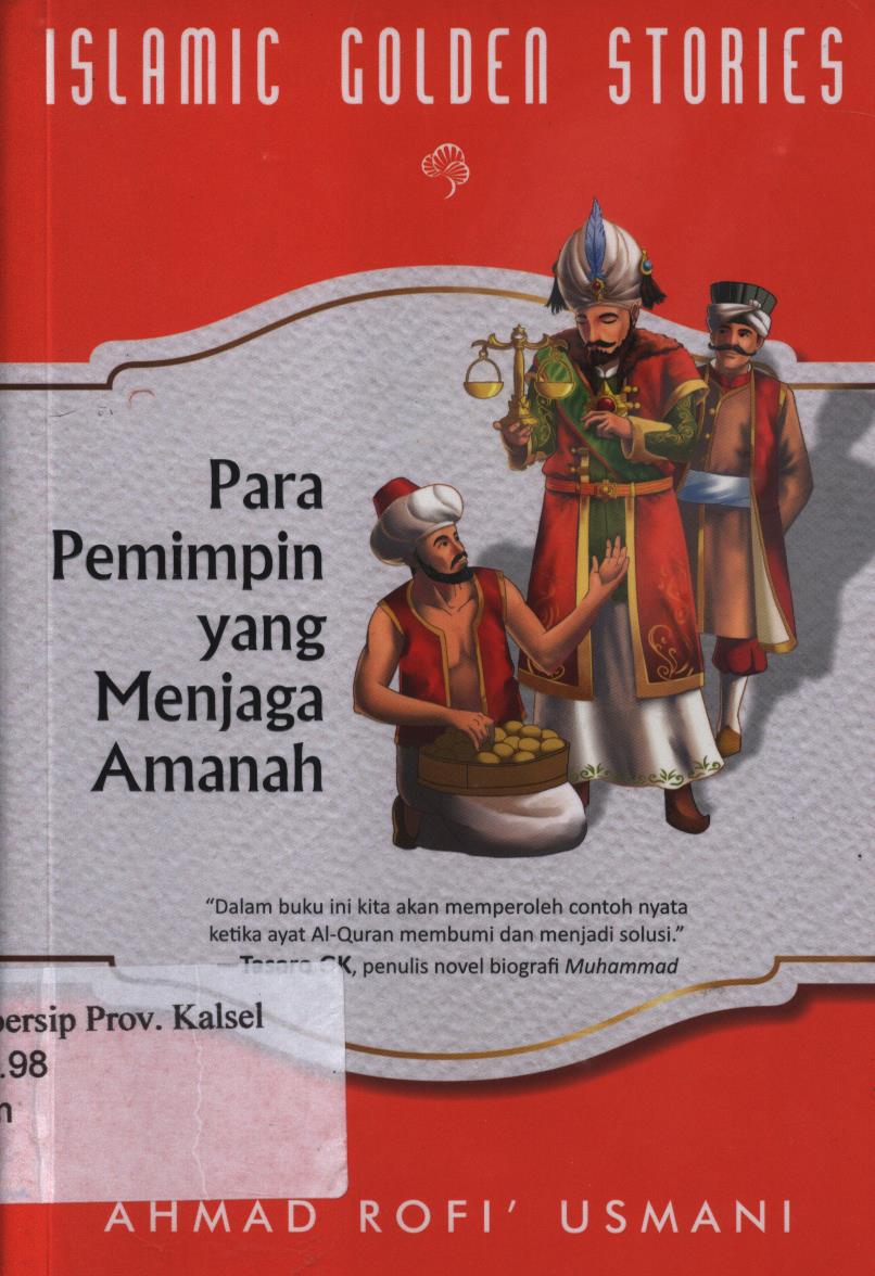 Cover Para pemimpin yang menjaga amanah / Ahmas Rofi' Usmani ; penyunting, Iqbal Dawami