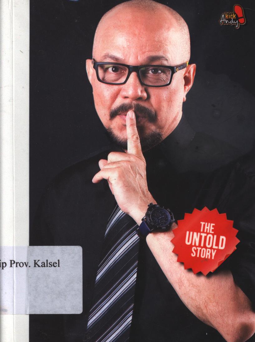Cover Rahasia di balik layar Kick Andy / Agus Pramono, Rani Andriani Koswara, Lukito Adi Marianto, Andy F. Noya