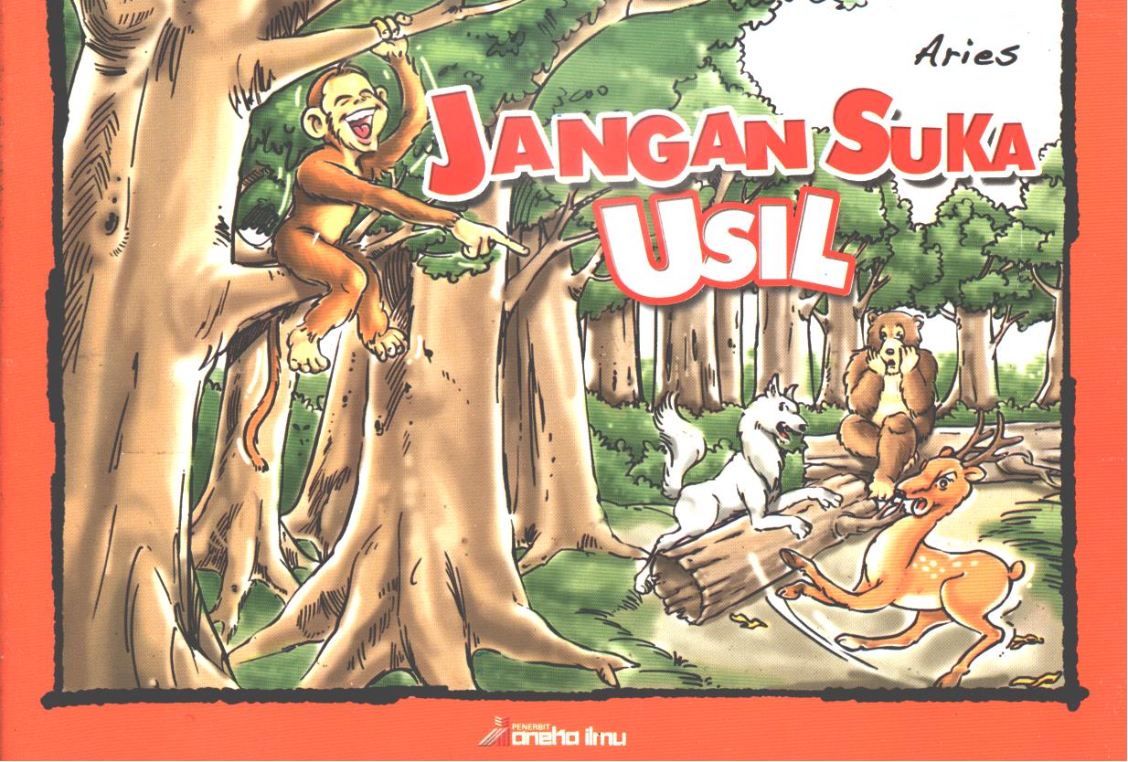 Cover Jangan suka usil / Aries ; editor, Sulistiono