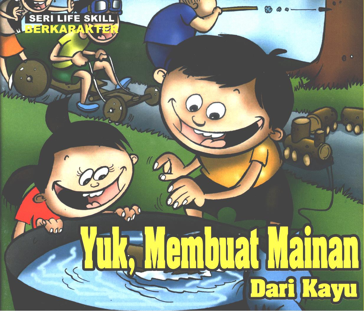 Cover Yuk, membuat mainan dari kayu / Evi Rine Hartuti