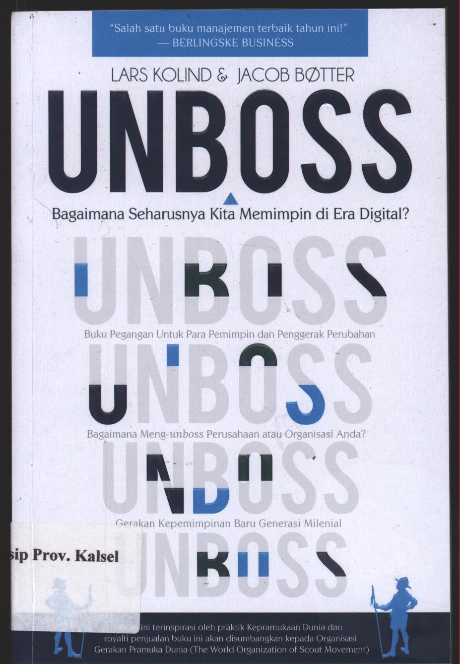 Cover UNBOSS :  Bagaimana Seharusnya Kita Memimpin di Era Digital?
