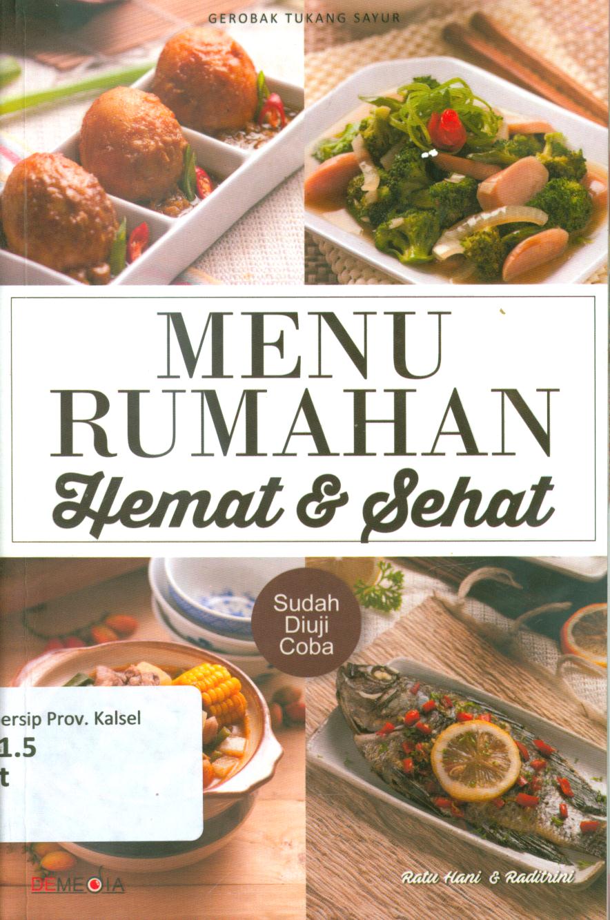 Cover Menu rumahan hemat dan sehat / Ratu Hani dan Raditrini ; penyunting, Tantri dan R. Afifah H.