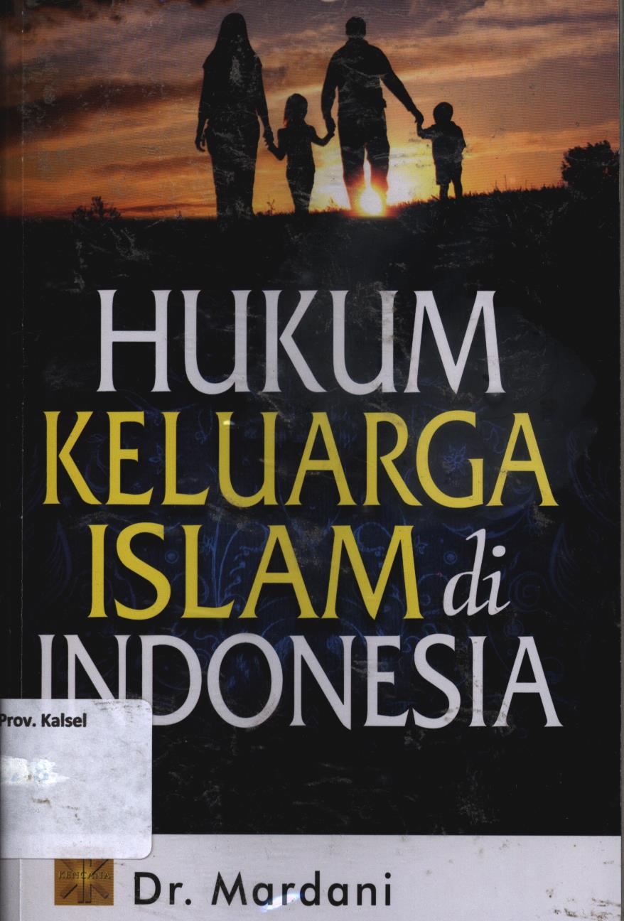 Cover Hukum Keluarga Islam di  Indonesia / Mardani