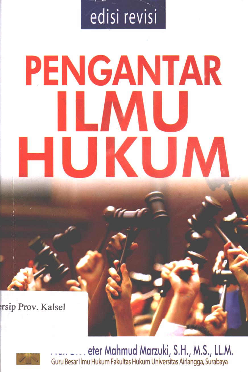 Cover Pengantar Ilmu Hukum :  Edisi Revisi / Peter Mahmud Marzuki