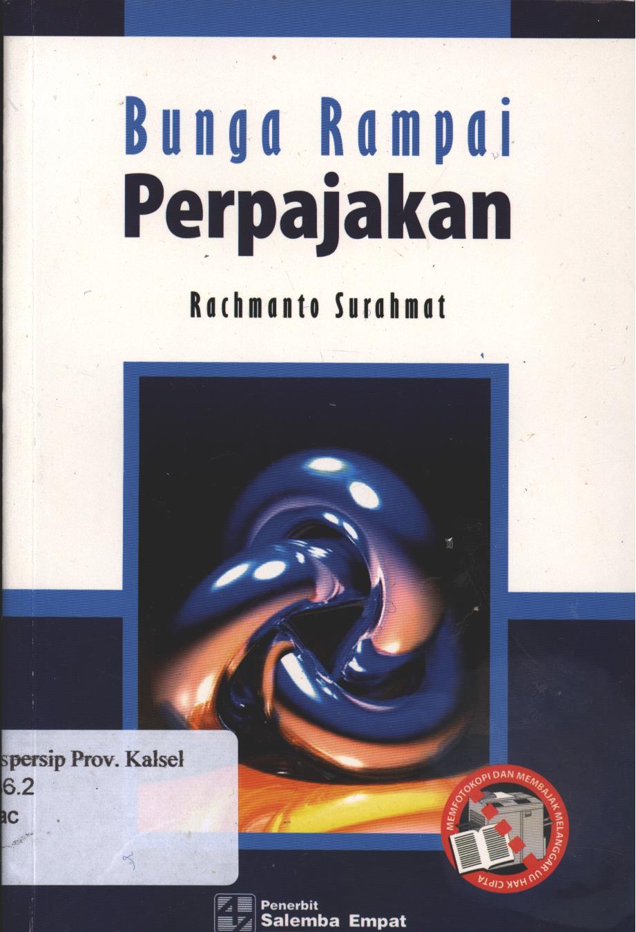 Cover Bunga Rampai Perpajakan / Rachmanto Surahmat ; Editor, Christine