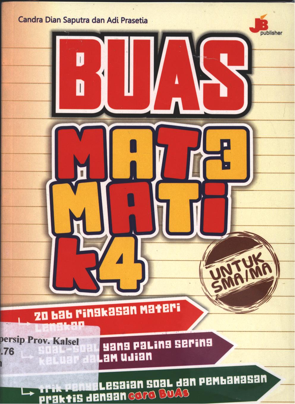 Cover Buas Matamatika / Candra Dian Saputra dan Adi Prasetia ; Penyunting, Danang Budi Nurcahyo