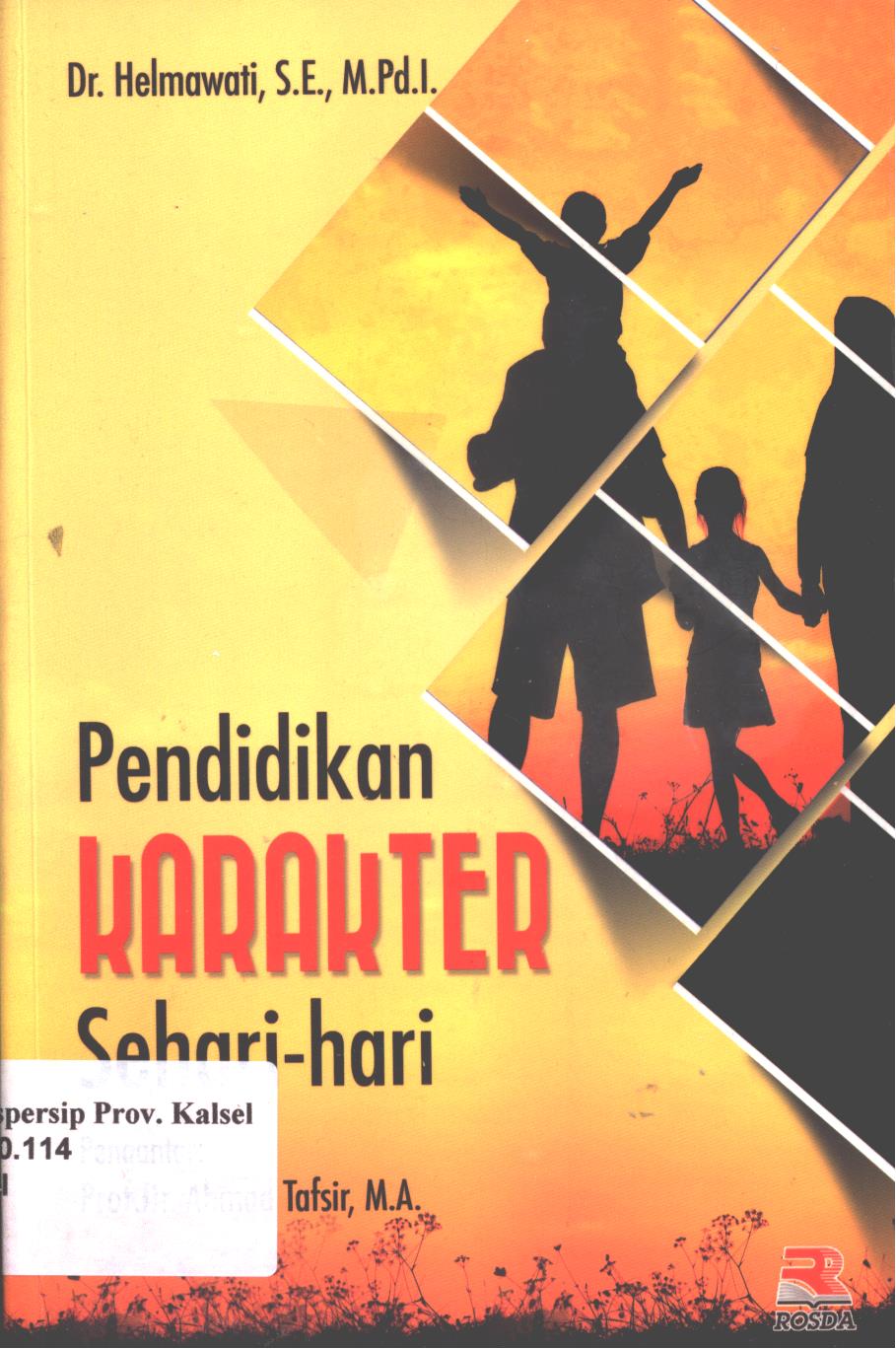 Cover Pendidikan karakter sehari-hari / Helmawati ; editor, Nita