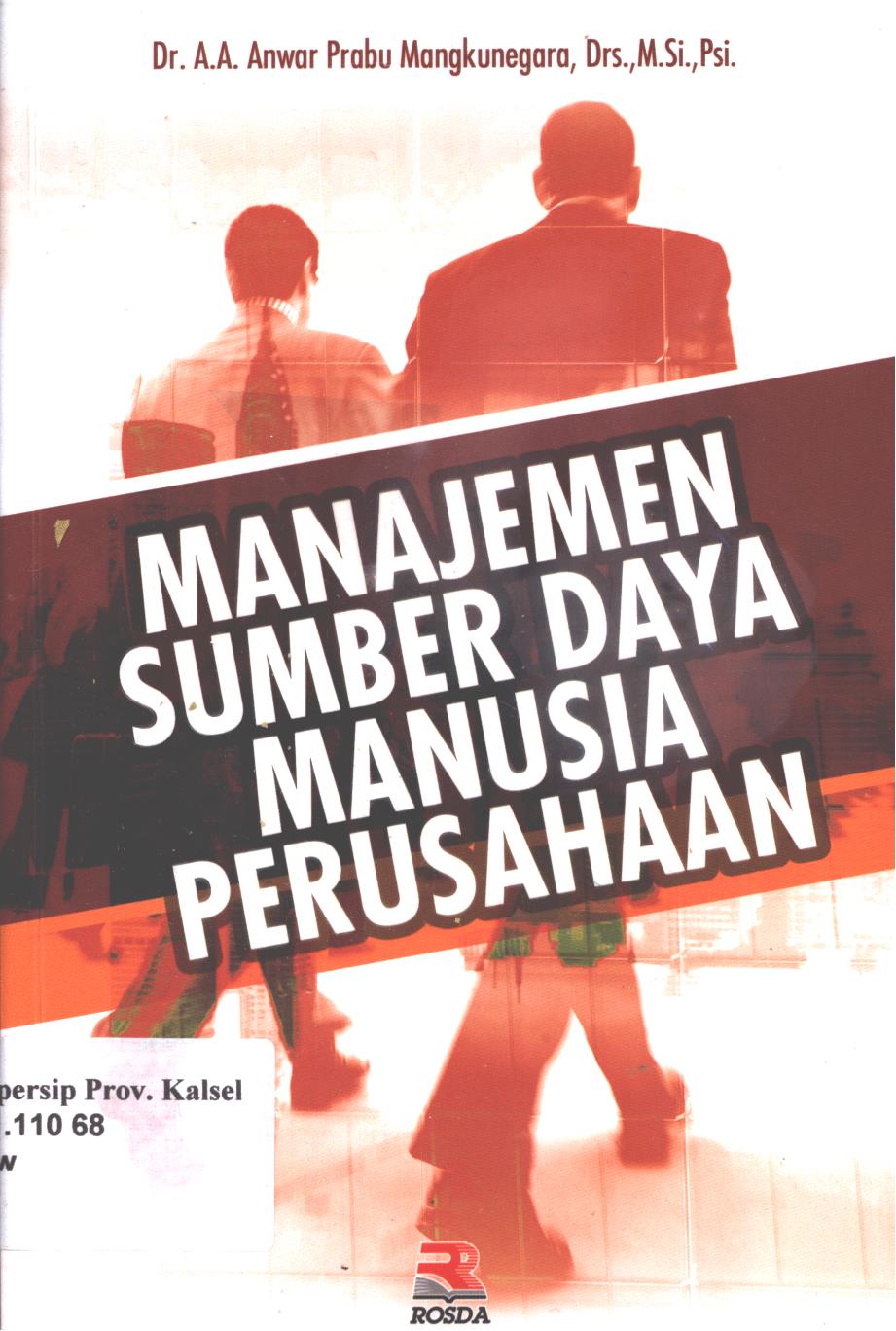 Cover Manajemen sumber daya manusia perusahaan / Anwar Prabu Mangkunegara ; editor, Susan Sandiasih