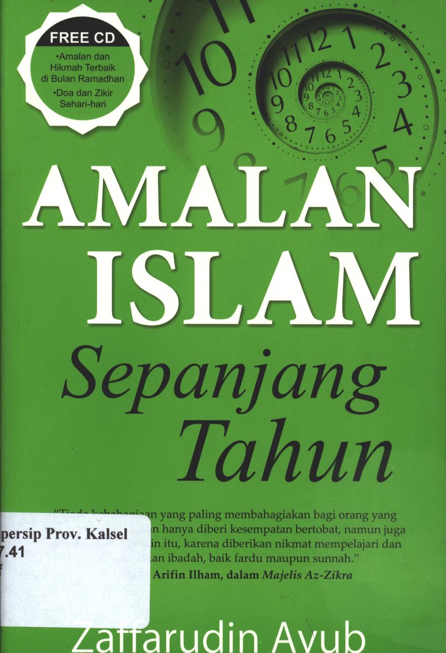 Cover Amalan Islam Sepanjang tahun / Zaffarudin Ayub; Penyunting, Ratih Tyas Putri, Danang Budi Nurcahyo