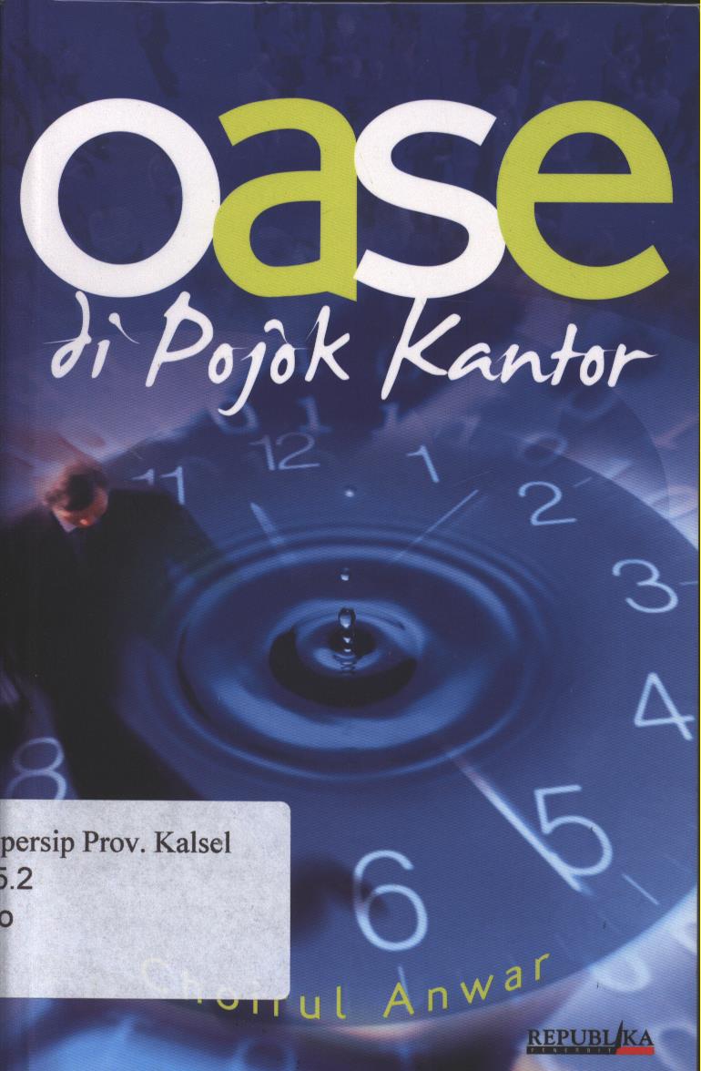 Cover Oase di Pojok  Kantor / Choirul Anwar