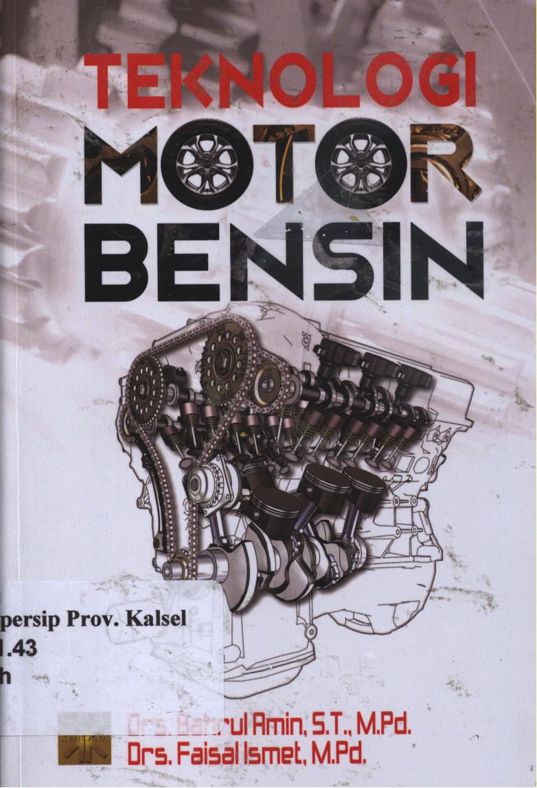 Cover Teknologi motor  bensin / Bahrul Amin, Faisal Ismet