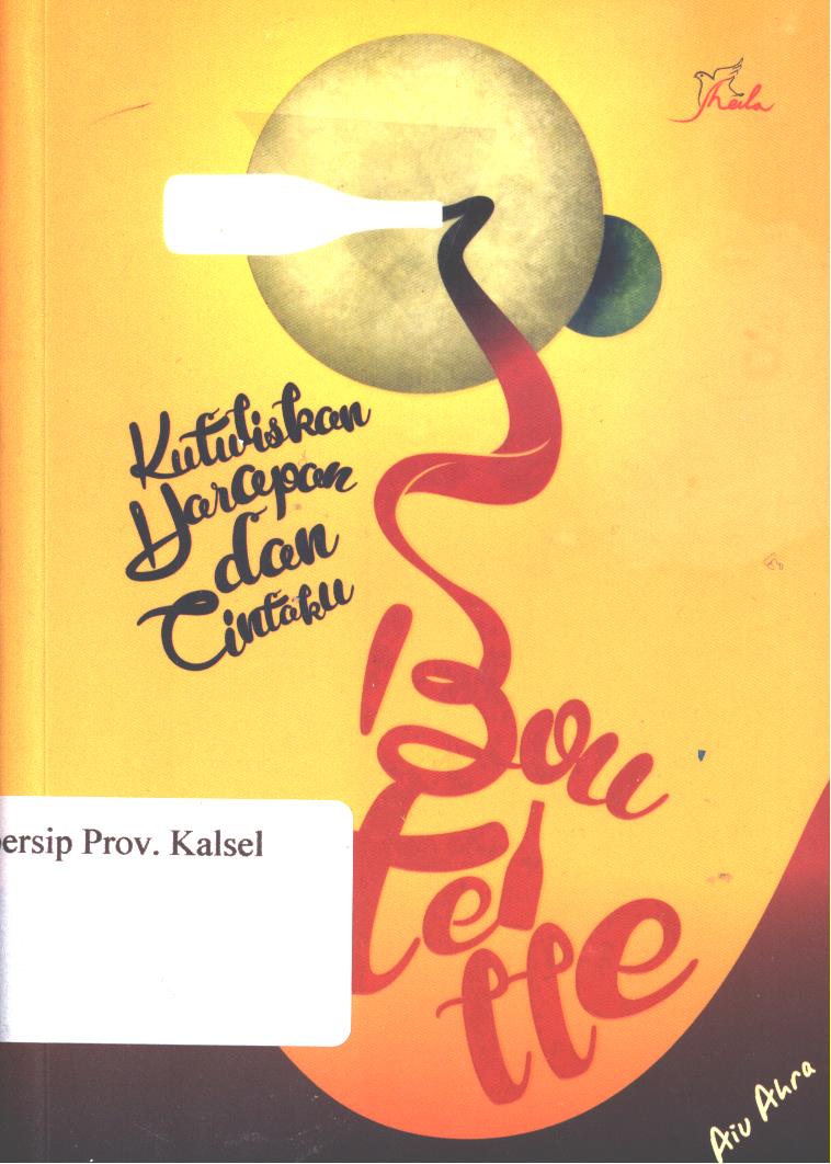 Cover Bouteille :  kutuliskan harapan dan cintaku / Aiu Ahra ; Editor, Ariata