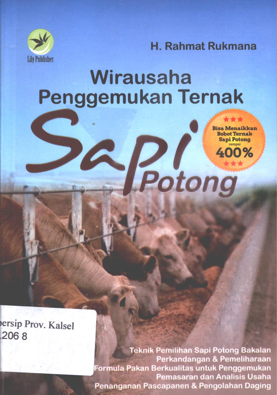 Cover Wirausaha penggemukan ternak sapi  potong / H. Rahmat Rukmana ; editor, Fl. Sigit Suyantoro