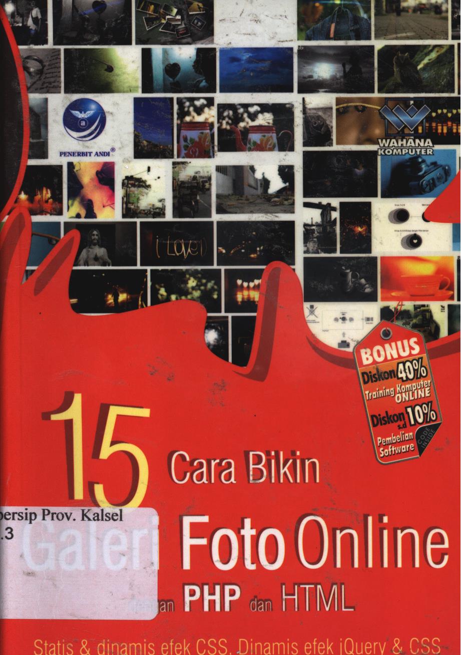 Cover 15 Cara Bikin Galeri Foto Online dengan PHP dan HTML / Editor, Th.Arie Prabawati.