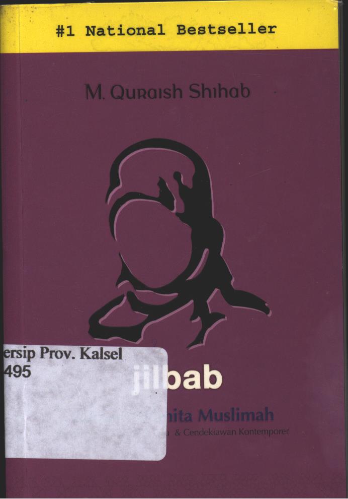 Cover Jilbab , Pakaian Wanita Muslimah :  Ulama Masa Lalu & Cendikiawan  Kontemporer / M.Quraish Shihab ;