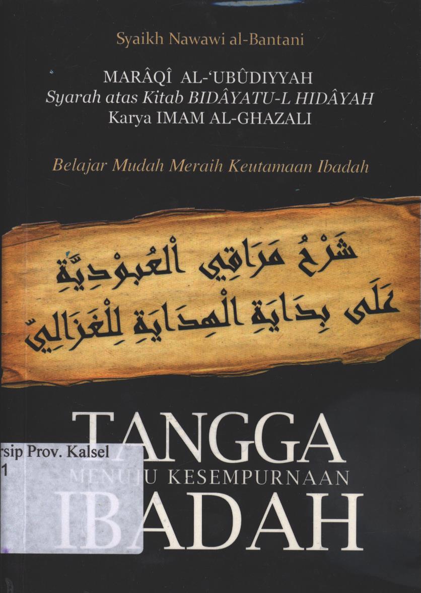 Cover Tangga Menuju Kesempurnaan Ibadah :  Belajar Mudah Meraih Keutamaan Ibadah / Syaikh Nawawi Al-Bantani Al-Jawi ; Editor, Amanullah Halim