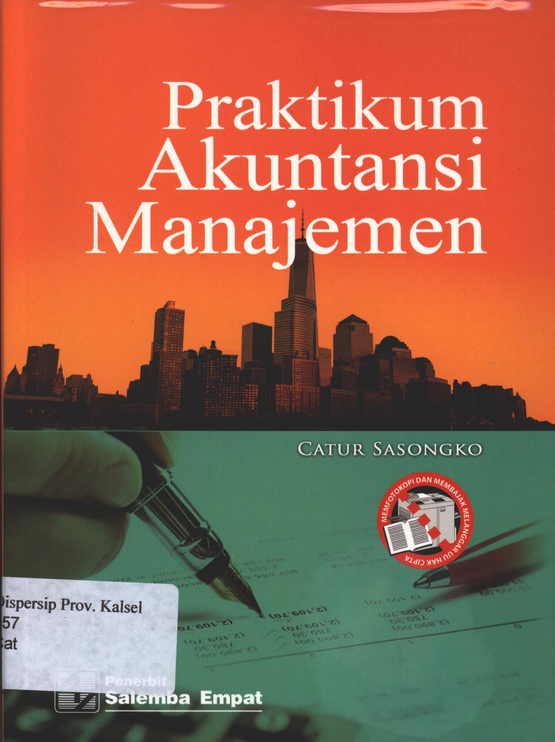 Cover Pratikum Akutansi Manajemen / Catur Sasongko ; Desain Sampul, Ferdy Firnaldy