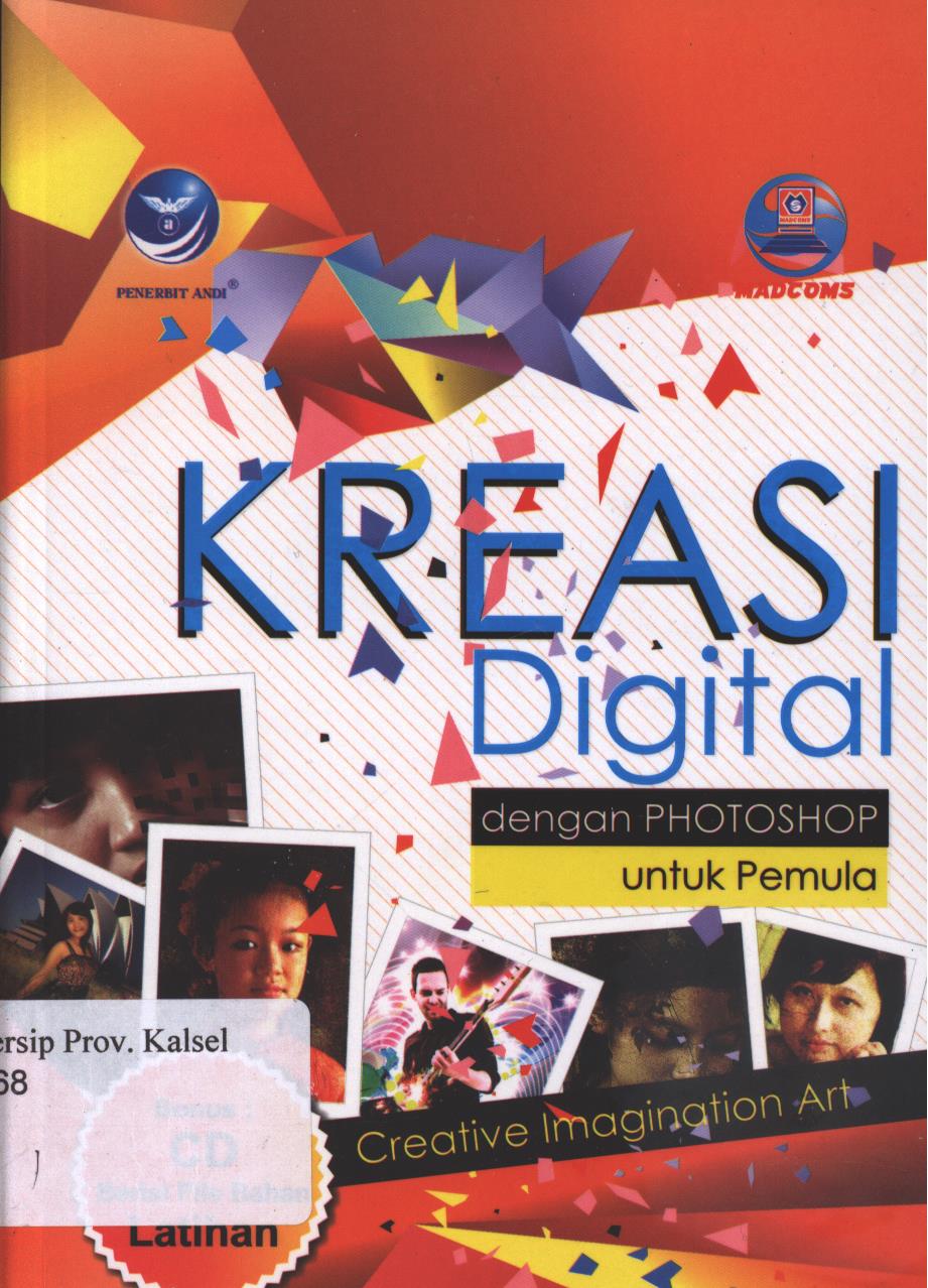 Cover Kreasi Digital dengan Photoshop untuk pemula :  Creative Imagination Art