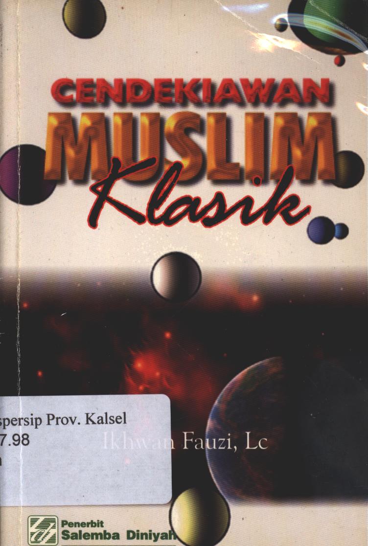 Cover Cendekiawan Muslim Klasik / Ikhwan Fauzi ;