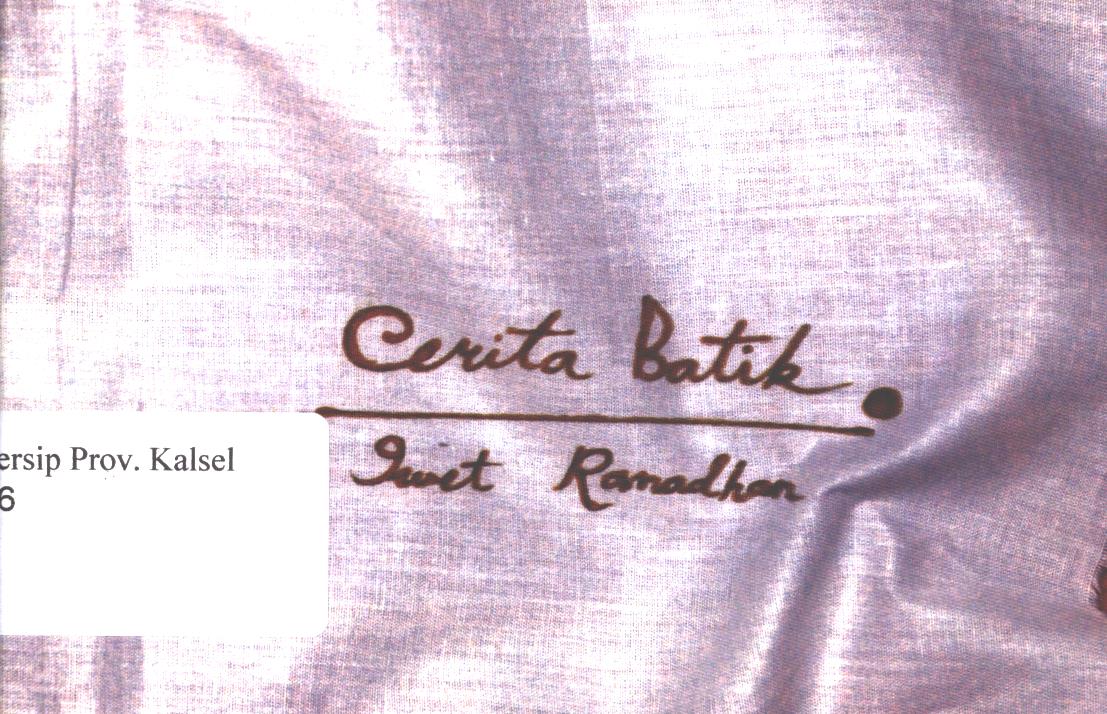 Cover Cerita batik / Iwet Ramadhan ; editor, Siti Nur Andini