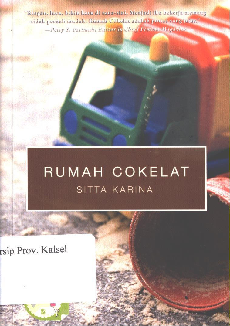 Cover Rumah cokelat / Sitta Karina ; editor, Nur Andini