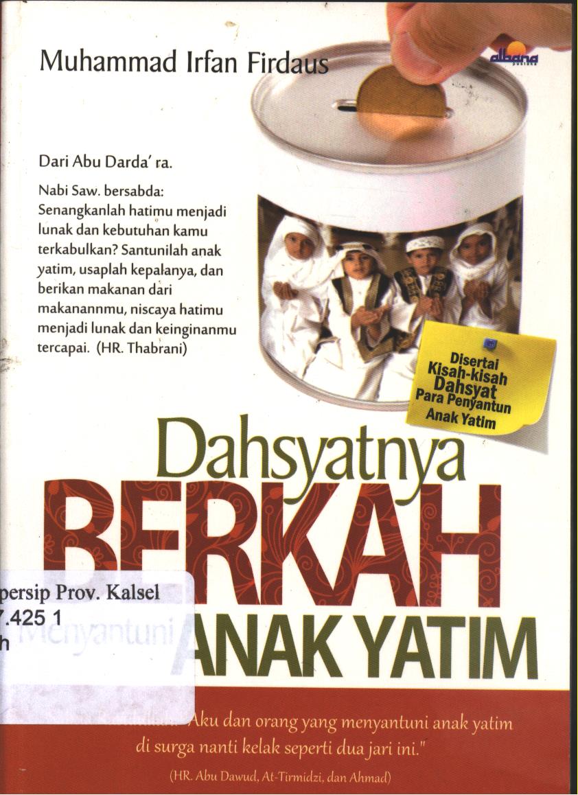 Cover Dahsyatnya Berkah Menyantuni Anak Yatim / Muhammad Irfan Firdaus; Penyunting, Danang Budi