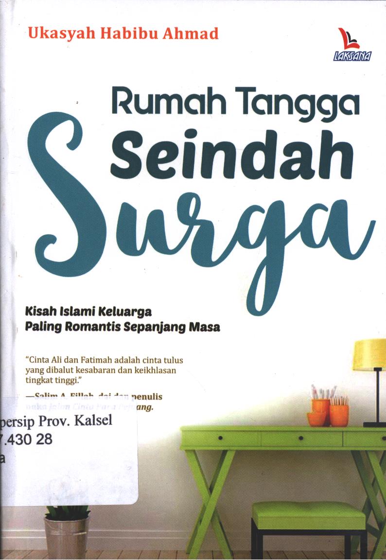 Cover Rumah Tangga Seindah Surga :  Kisah Islami Keluarga Paling Romantis Sepanjang Masa / Ukasyah Habibu Ahmad; Editor, Yudi