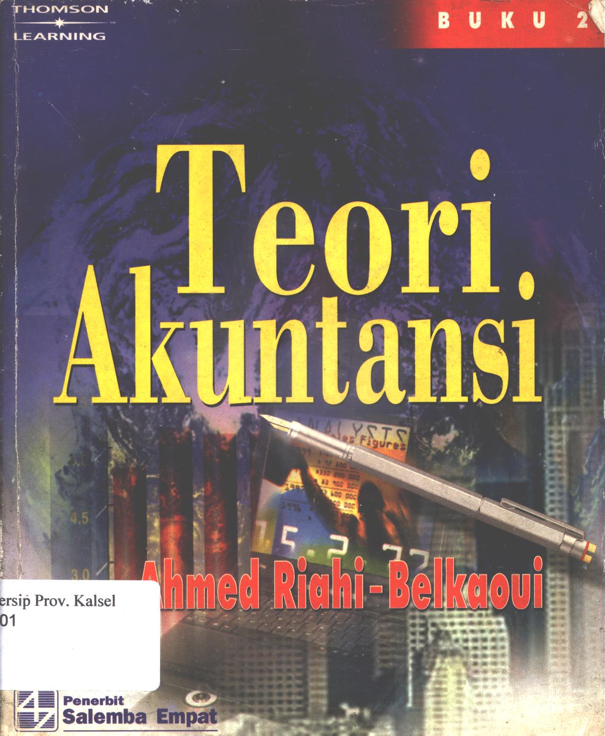 Cover Teori akuntansi :  buku 2 / Ahmed Riahi-Belkaoui