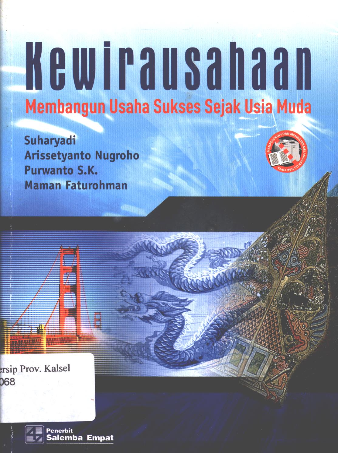 Cover Kewirausahaan :  membangun usaha sukses sejak usia muda / Suharyadi, Arissetyanto, Nugroho, Purwanto, Maman Faturohman