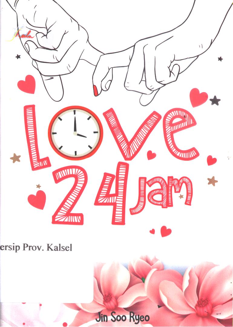 Cover Love 24 jam / Jin Soo Ryeo ; editor, Maya