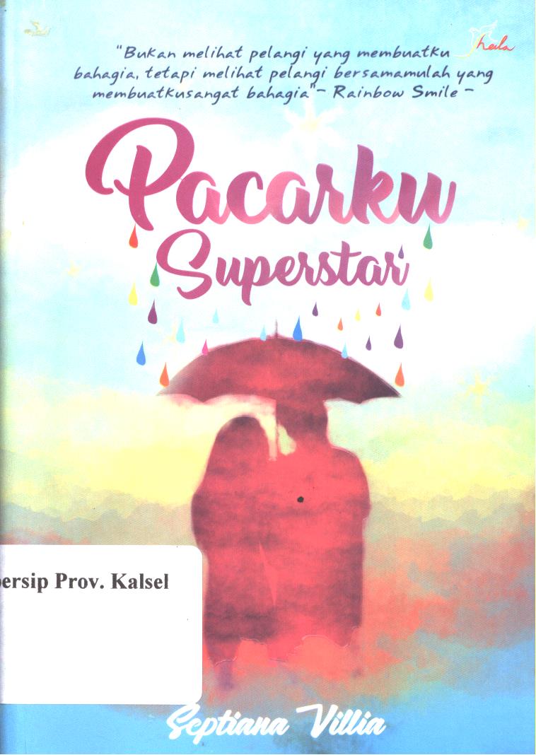 Cover Pacarku superstar / Septiana Villia ; editor, Ariata